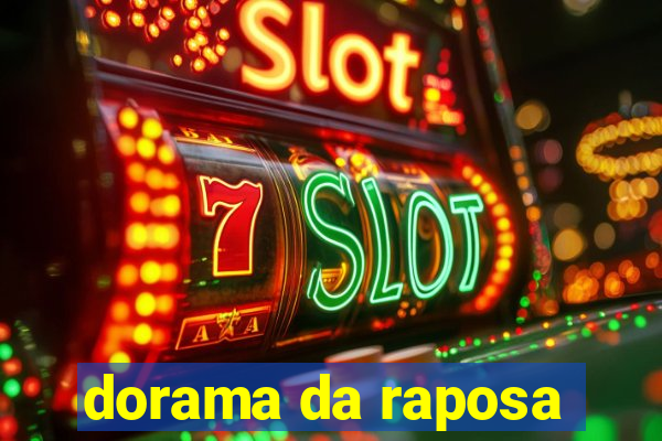 dorama da raposa